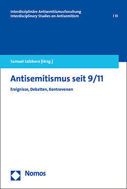 Kartonierter Einband Antisemitismus seit 9/11 von Daniel Poensgen, Benjamin Steinitz, Samuel u a Salzborn