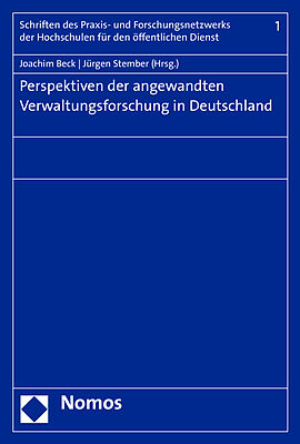 Perspektiven der angewandten Verwaltungsforschung in Deutschland
