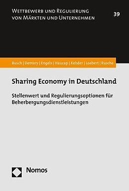 Kartonierter Einband Sharing Economy in Deutschland von Christoph Busch, Vera Demary, Barbara Engels