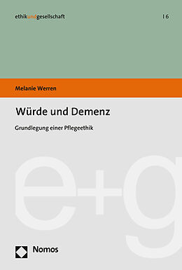 Kartonierter Einband Würde und Demenz von Melanie Werren