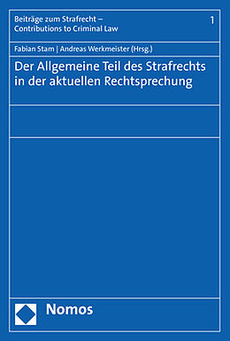 Kartonierter Einband Der Allgemeine Teil des Strafrechts in der aktuellen Rechtsprechung von 