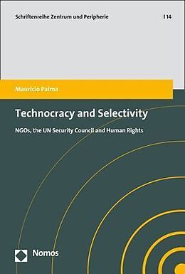 Couverture cartonnée Technocracy and Selectivity de Maurício Palma