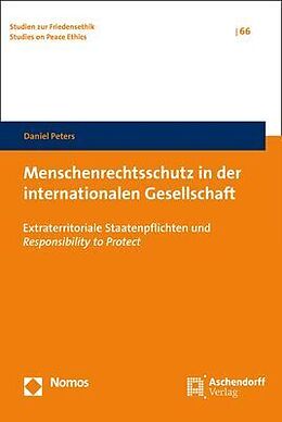 Fester Einband Menschenrechtsschutz in der internationalen Gesellschaft von Daniel Peters
