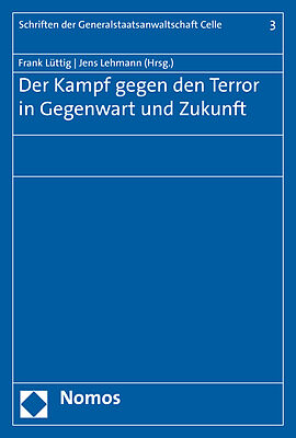 Der Kampf gegen den Terror in Gegenwart und Zukunft