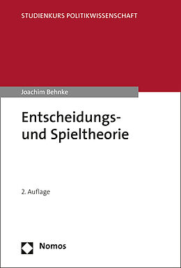 Kartonierter Einband Entscheidungs- und Spieltheorie von Joachim Behnke