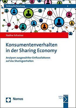 Kartonierter Einband Konsumentenverhalten in der Sharing Economy von Nadine Schreiner