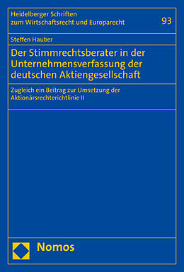 Kartonierter Einband Der Stimmrechtsberater in der Unternehmensverfassung der deutschen Aktiengesellschaft von Steffen Hauber