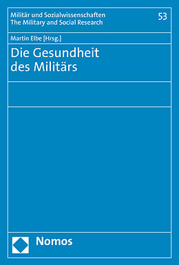 Kartonierter Einband Die Gesundheit des Militärs von 