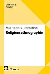 Kartonierter Einband Religionsethnographie von Maren Freudenberg, Sebastian Schüler
