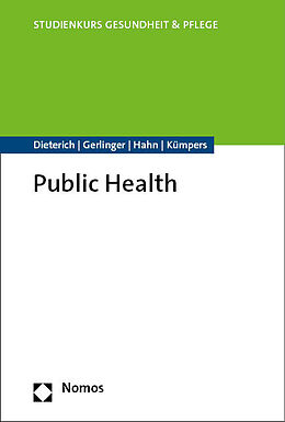 Kartonierter Einband Public Health von Anja Dieterich, Thomas Gerlinger, Daphne Hahn