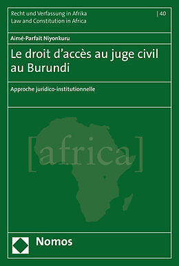 Couverture cartonnée Le droit d'accès au juge civil au Burundi de Aimé-Parfait Niyonkuru