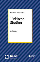 Kartonierter Einband Türkische Studien von Christoph K. Neumann, Nevra Lischewski