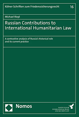 Couverture cartonnée Russian Contributions to International Humanitarian Law de Michael Riepl