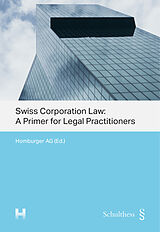 Livre Relié Swiss Corporation Law: A Primer for Legal Practitioners de 