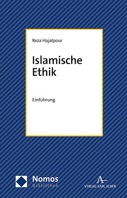 Kartonierter Einband Islamische Ethik von Reza Hajatpour