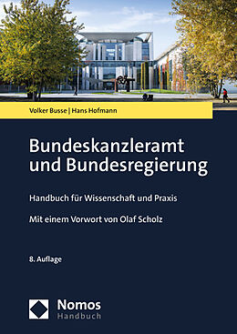 Kartonierter Einband Bundeskanzleramt und Bundesregierung von Volker Busse, Hans Hofmann