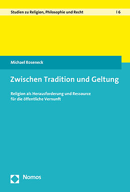 Fester Einband Zwischen Tradition und Geltung von Michael Roseneck