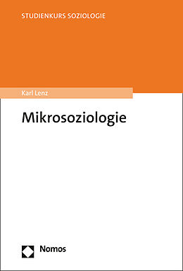 Kartonierter Einband Mikrosoziologie von Karl Lenz