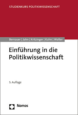 Kartonierter Einband Einführung in die Politikwissenschaft von Thomas Bernauer, Detlef Jahn, Sylvia Kritzinger