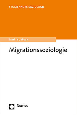 Kartonierter Einband Migrationssoziologie von Marina Liakova