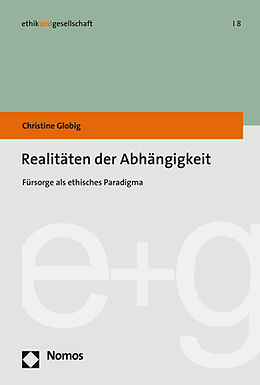 Kartonierter Einband Realitäten der Abhängigkeit von Christine Globig