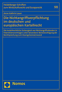 Kartonierter Einband Die Nichtangriffsverpflichtung im deutschen und europäischen Kartellrecht von Anne-Kathrin Lauer