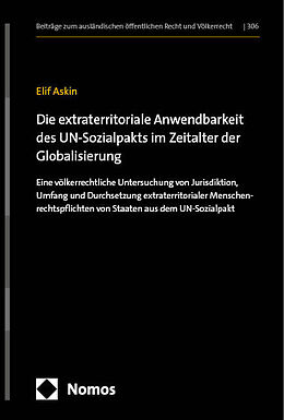 Fester Einband Die extraterritoriale Anwendbarkeit des UN-Sozialpakts im Zeitalter der Globalisierung von Elif Askin