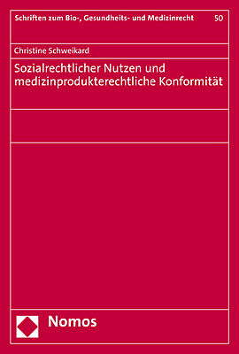Sozialrechtlicher Nutzen und medizinprodukterechtliche Konformität