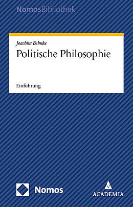 Kartonierter Einband Politische Philosophie von Joachim Behnke