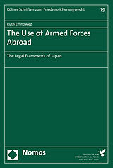 Couverture cartonnée The Use of Armed Forces Abroad de Ruth Effinowicz