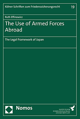 Couverture cartonnée The Use of Armed Forces Abroad de Ruth Effinowicz