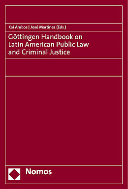 Livre Relié Göttingen Handbook on Latin American Public Law and Criminal Justice de 