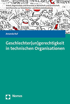 Geschlechter(un)gerechtigkeit in technischen Organisationen