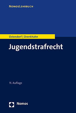 Kartonierter Einband Jugendstrafrecht von Heribert Ostendorf, Kirstin Drenkhahn