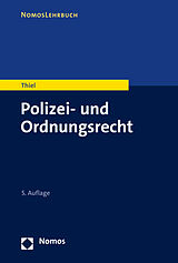 Kartonierter Einband Polizei- und Ordnungsrecht von Markus Thiel