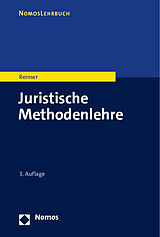Kartonierter Einband Juristische Methodenlehre von Franz Reimer