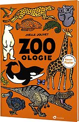 Fester Einband Zoo-ologie von Joëlle Jolivet