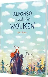 Fester Einband Alfonso und die Wolken von Rémi Durin