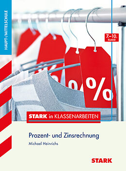 Kartonierter Einband STARK Stark in Mathematik - Haupt-/Mittelschule - Prozentrechnen 7.-10. Klasse von Michael Heinrichs