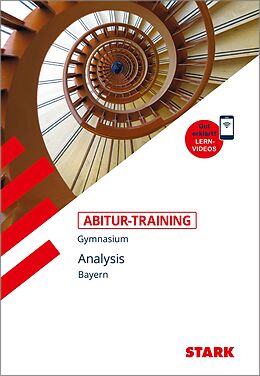 Kartonierter Einband STARK Abitur-Training - Mathematik Analysis - Bayern von Horst Lautenschlager