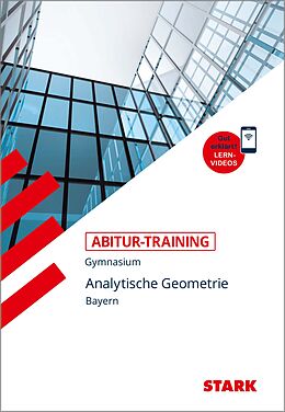 Kartonierter Einband STARK Abitur-Training - Mathematik Analytische Geometrie - Bayern von Eberhard Endres