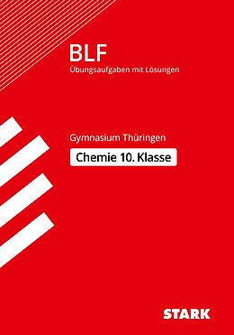 Kartonierter Einband STARK BLF - Chemie 10. Klasse - Thüringen von Henry Peterseim, Gisela Schneider