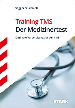 Kartonierter Einband STARK Training TMS 2023 - Der Medizinertest von Felix Segger, Werner Zurowetz