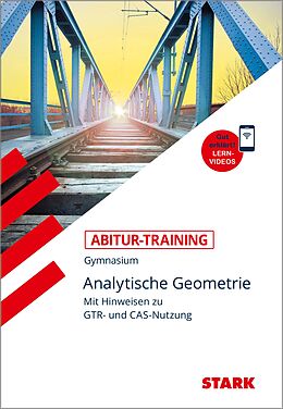 Kartonierter Einband STARK Abitur-Training - Mathematik Analytische Geometrie mit GTR von Eberhard Endres, Winfried Grunewald