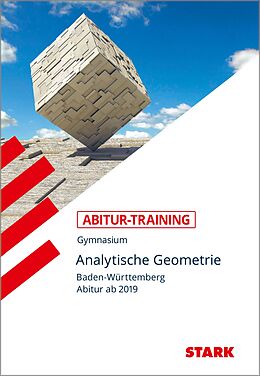 Kartonierter Einband STARK Abitur-Training - Analytische Geometrie - BaWü ab 2019 von Eberhard Endres