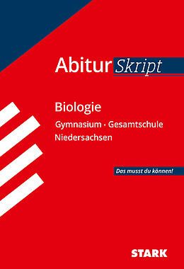 Kartonierter Einband STARK AbiturSkript - Biologie - Niedersachsen von Angela Heßke, Brigitte Meinhard, Christian Schillinger