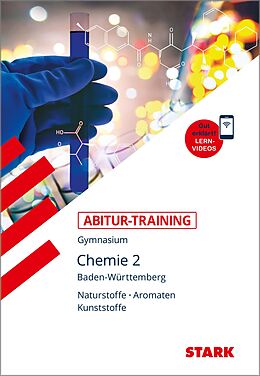 Kartonierter Einband STARK Abitur-Training - Chemie Band 2 - BaWü von Dr. Karl-Eugen Maulbetsch, Helmut Moll