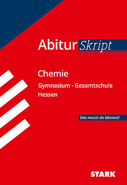 Kartonierter Einband STARK AbiturSkript - Chemie - Hessen von Birgit Schulze, Thomas Gerl