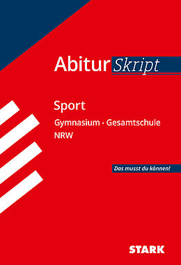 Kartonierter Einband STARK AbiturSkript - Sport - NRW von Sophie Heisig, Holger Dusch