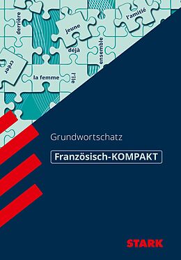 Spanisch Grundwortschatz Die wichtigsten 1500 Wörter STARK-Verlag - Wissen-KOMPAKT STARK Kompakt-Wissen Gymnasium